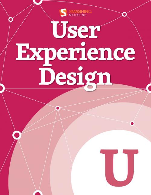 Cover of the book User Experience Design by Smashing Magazine, Smashing Media