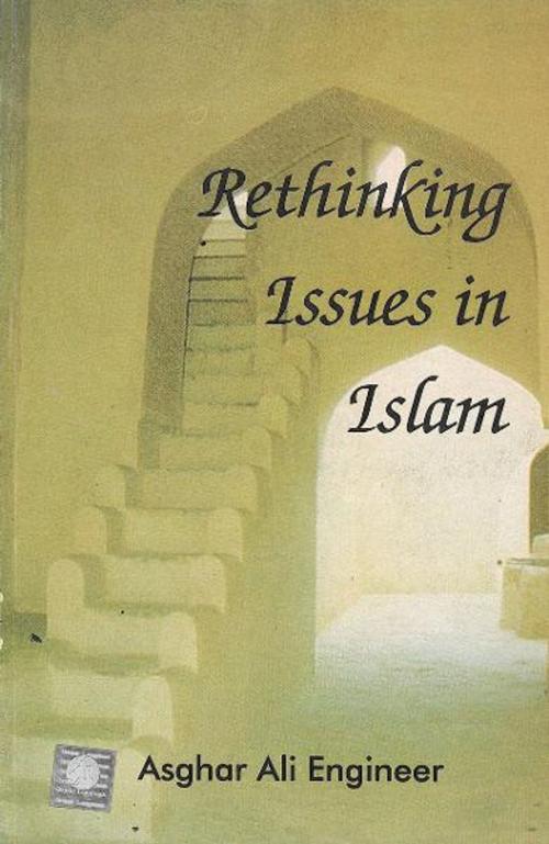 Cover of the book Rethinking Issues in Islam by Asghar Ali Engineer, Orient BlackSwan