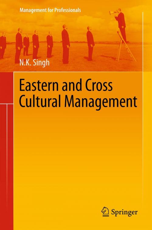 Cover of the book Eastern and Cross Cultural Management by N. K. Singh, Springer India