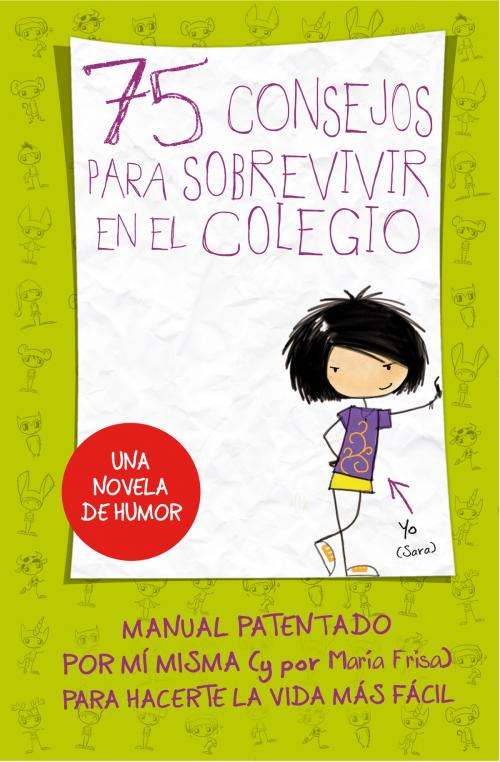 Cover of the book 75 Consejos para sobrevivir en el colegio (Serie 75 Consejos 1) by María Frisa, Penguin Random House Grupo Editorial España