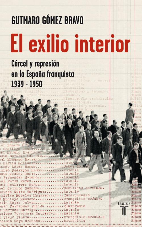 Cover of the book El exilio interior by Gutmaro Gómez Bravo, Penguin Random House Grupo Editorial España