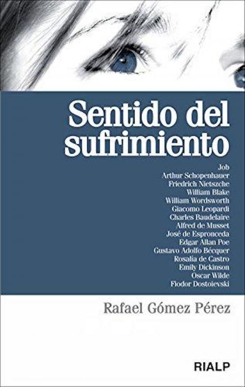 Cover of the book Sentido del sufrimiento by Rafael Gómez Pérez, Ediciones Rialp