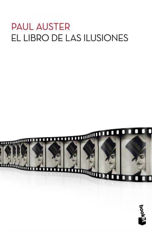 Cover of the book El libro de las ilusiones by Paul Auster, Grupo Planeta