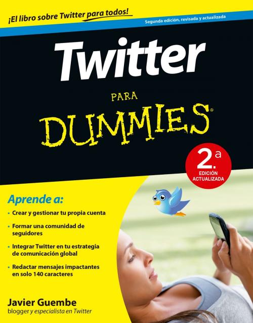 Cover of the book Twitter para Dummies - 2ª ed. by Javier Guembe, Grupo Planeta
