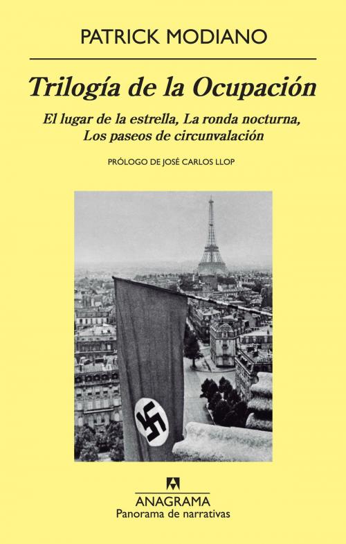 Cover of the book Trilogía de la ocupación by Patrick Modiano, José Carlos Llop, Editorial Anagrama