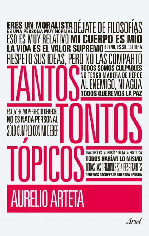 Cover of the book Tantos tontos tópicos by Aurelio Arteta, Grupo Planeta