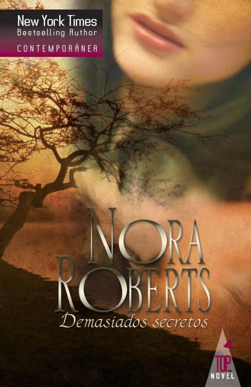 Cover of the book Demasiados secretos by Nora Roberts, Harlequin, una división de HarperCollins Ibérica, S.A.