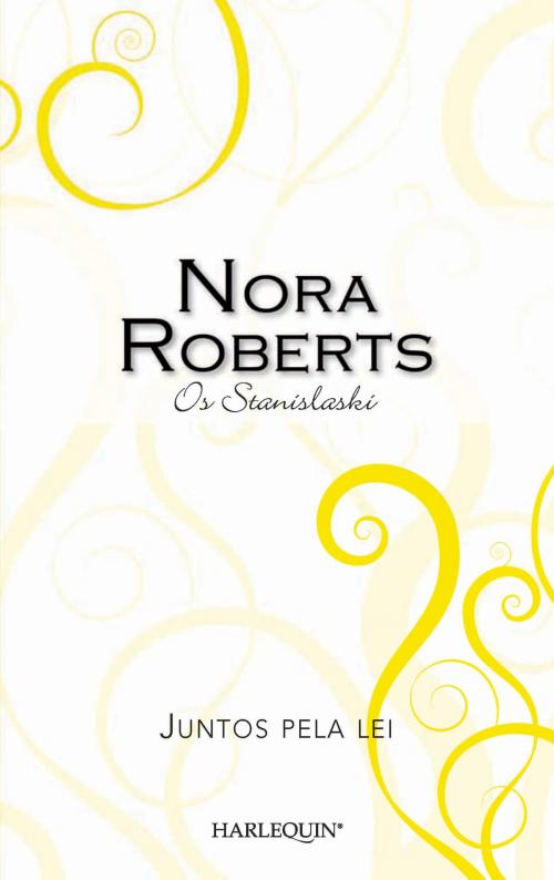 Cover of the book Juntos pela lei by Nora Roberts, Harlequin, uma divisão de HarperCollins Ibérica, S.A.