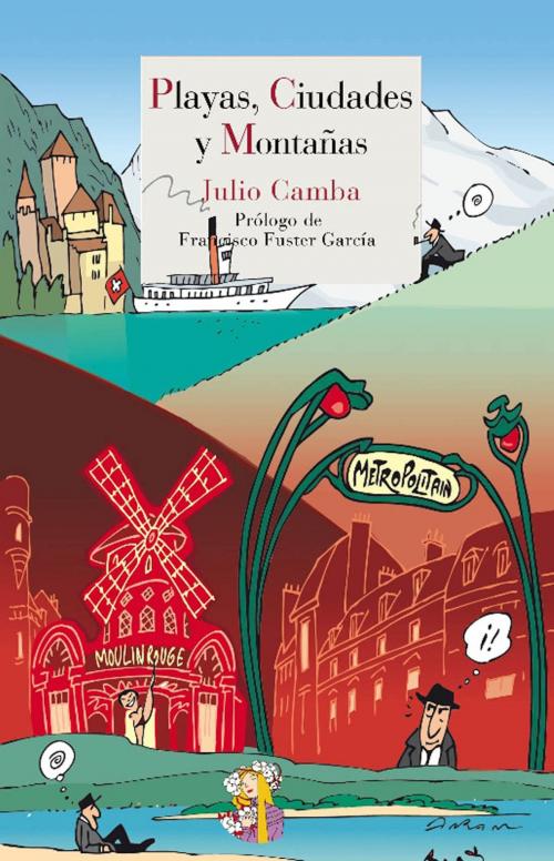 Cover of the book Playas, ciudades y montañas by Julio Camba, Francisco Fuster García, Reino de Cordelia
