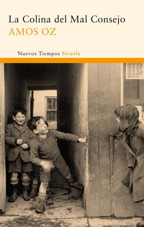 Cover of the book La colina del mal consejo by Amos Oz, Siruela