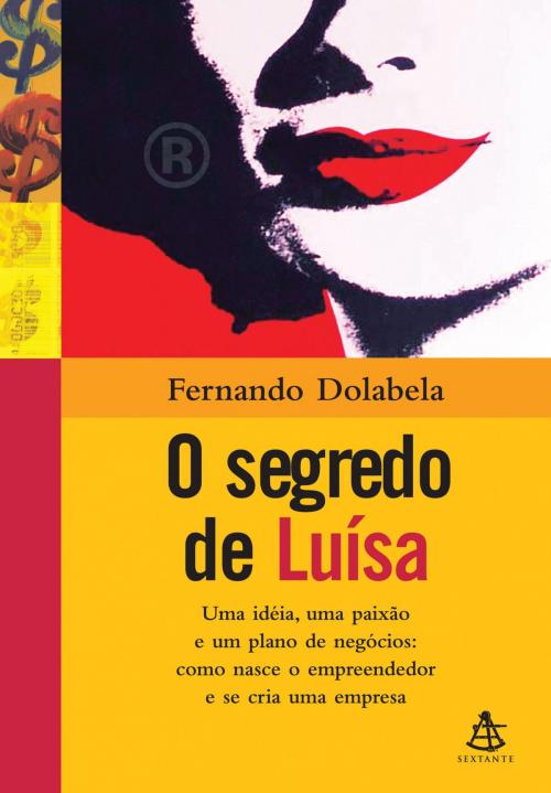 Cover of the book O segredo de Luísa by Fernando Dolabela, Sextante