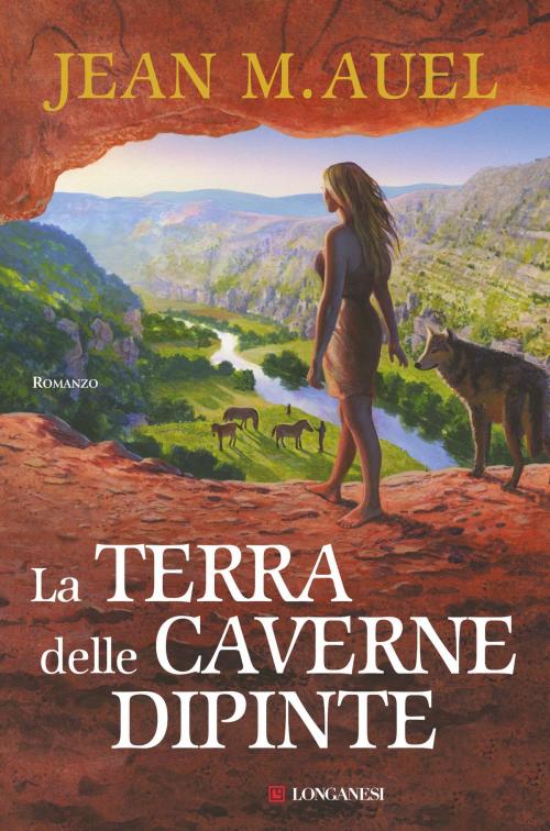 Cover of the book La terra delle caverne dipinte by Jean M. Auel, Longanesi