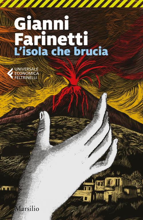 Cover of the book L'isola che brucia by Gianni Farinetti, Marsilio