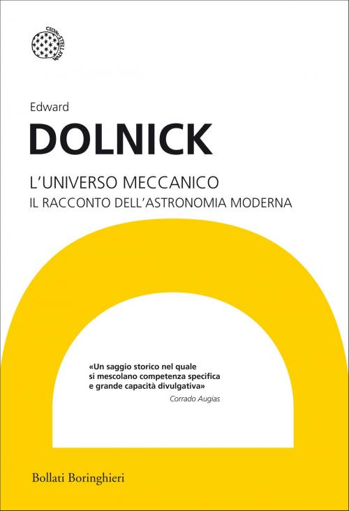 Cover of the book L'universo meccanico by Edward Dolnick, Bollati Boringhieri