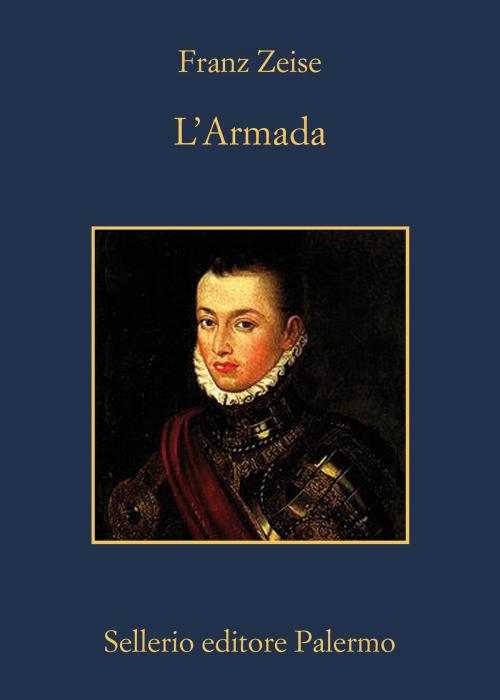 Cover of the book L'Armada by Franz Zeise, Leonardo Sciascia, Sellerio Editore