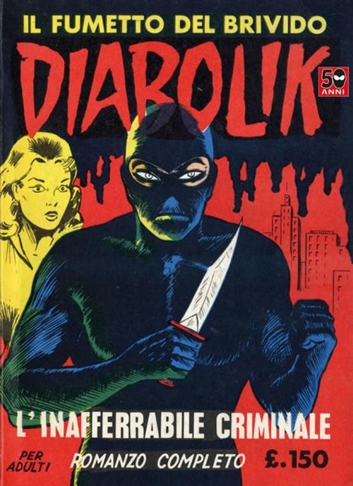 Cover of the book DIABOLIK (2): L'inafferrabile criminale by Angela e Luciana Giussani, ARNOLDO MONDADORI EDITORE