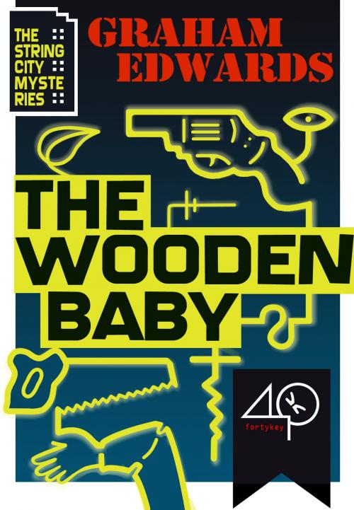 Cover of the book The Wooden Baby by Graham Edwards, 40K