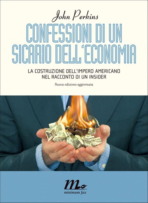 Cover of the book Confessioni di un sicario dell’economia by John Perkins, minimum fax
