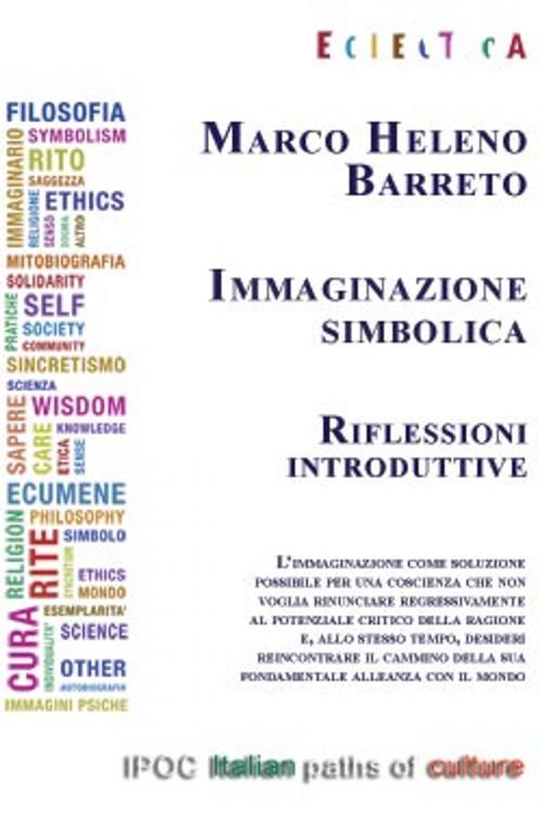 Cover of the book Immaginazione simbolica by Marco Heleno Barreto, IPOC Italian Path of Culture