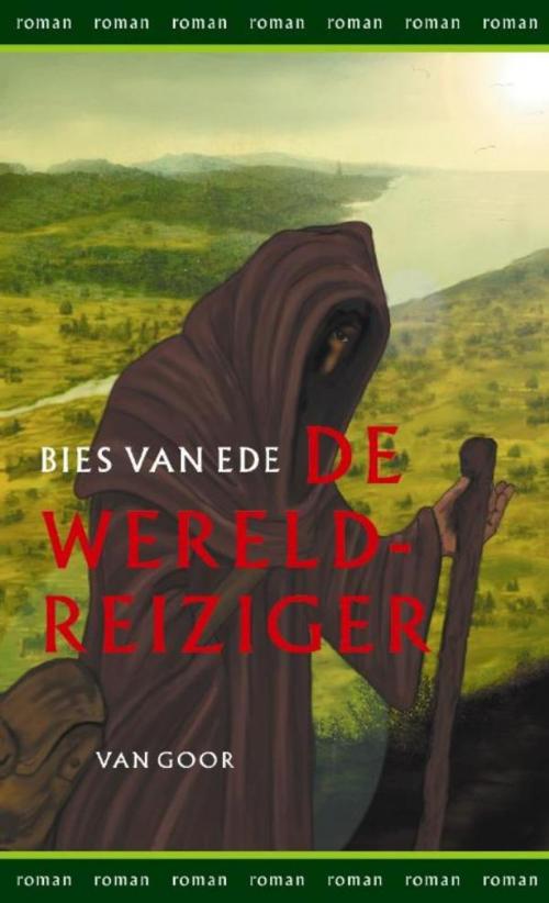 Cover of the book De wereldreiziger by Bies van Ede, Uitgeverij Unieboek | Het Spectrum