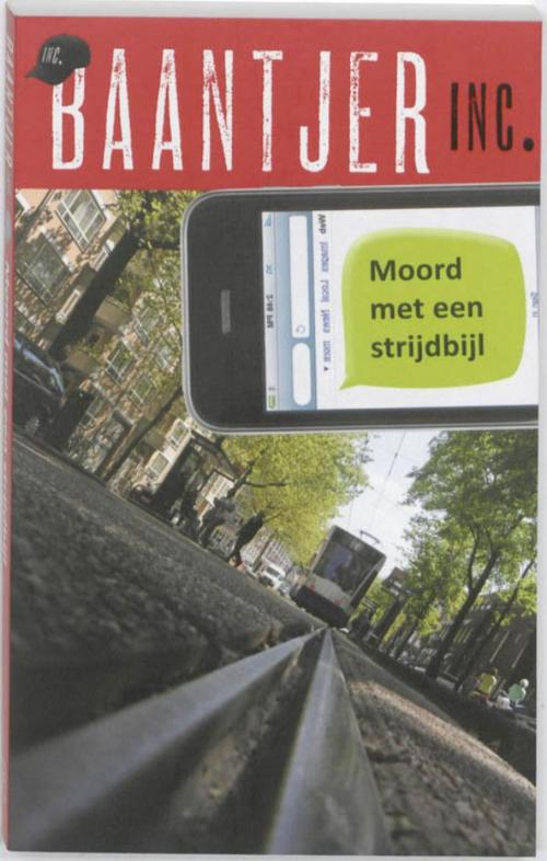Cover of the book Moord met een strijdbijl by Baantjer Inc., VBK Media