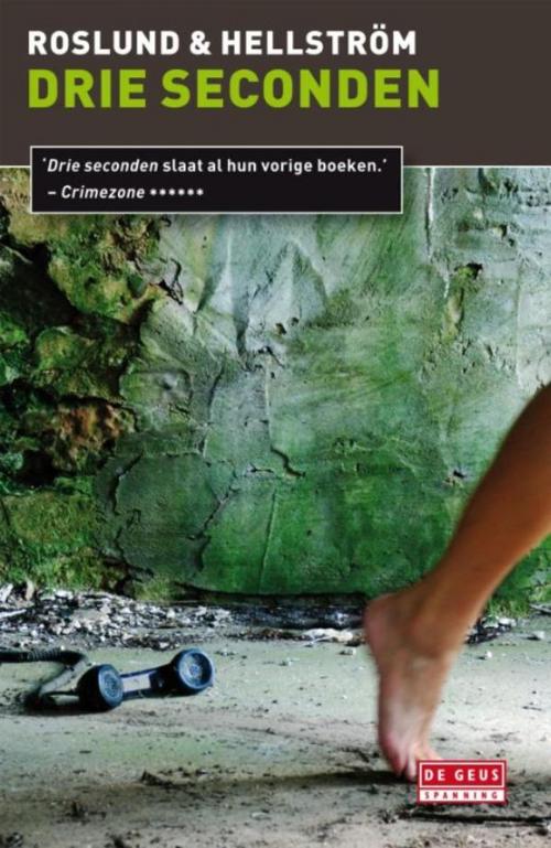 Cover of the book Drie seconden by Anders Roslund, Börge Hellström, Singel Uitgeverijen