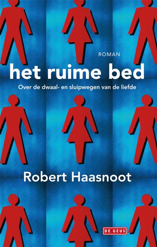 Cover of the book ruime bed by Robert Haasnoot, Singel Uitgeverijen