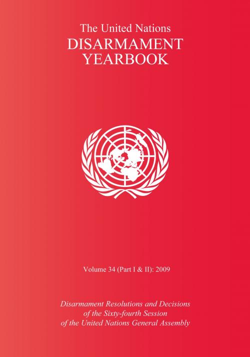 Cover of the book The United Nations Disarmament Yearbook 2009 by United Nations, United Nations