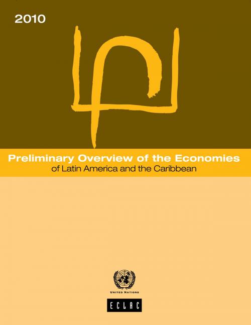 Cover of the book Preliminary Overview of the Economies of Latin America and the Caribbean 2010 by United Nations, United Nations