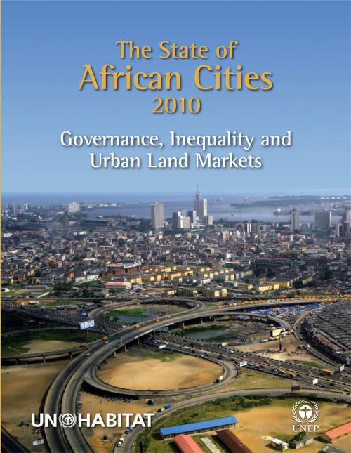 Cover of the book The State of African Cities 2010 by United Nations, United Nations