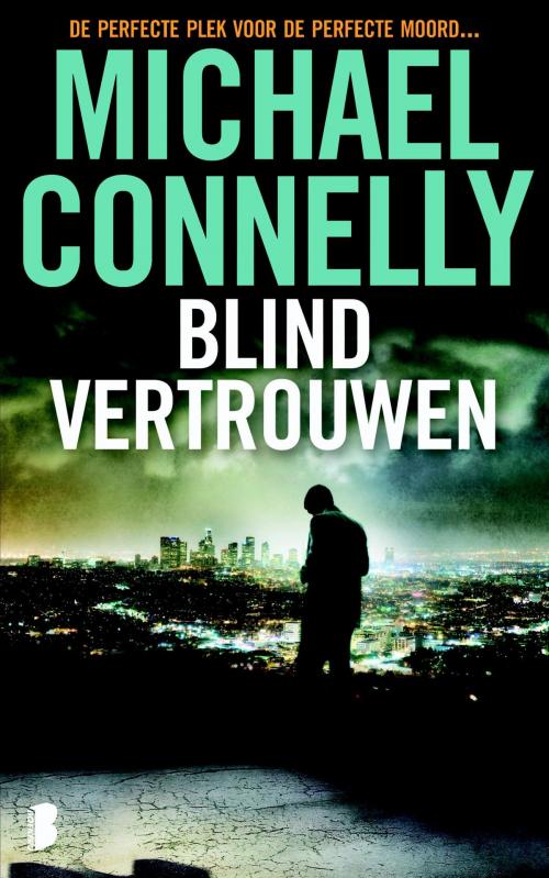 Cover of the book Blind vertrouwen by M Connelly, Meulenhoff Boekerij B.V.