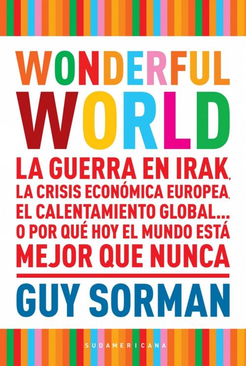 Cover of the book Wonderful world by Guy Sorman, Penguin Random House Grupo Editorial Argentina