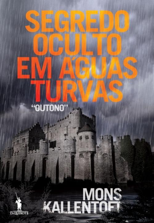 Cover of the book Segredo Oculto em Águas Turvas by MONS KALLENTOFT, D. QUIXOTE