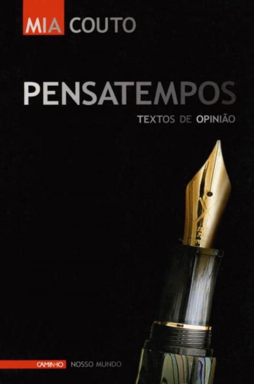 Cover of the book Pensatempos by Mia Couto, CAMINHO