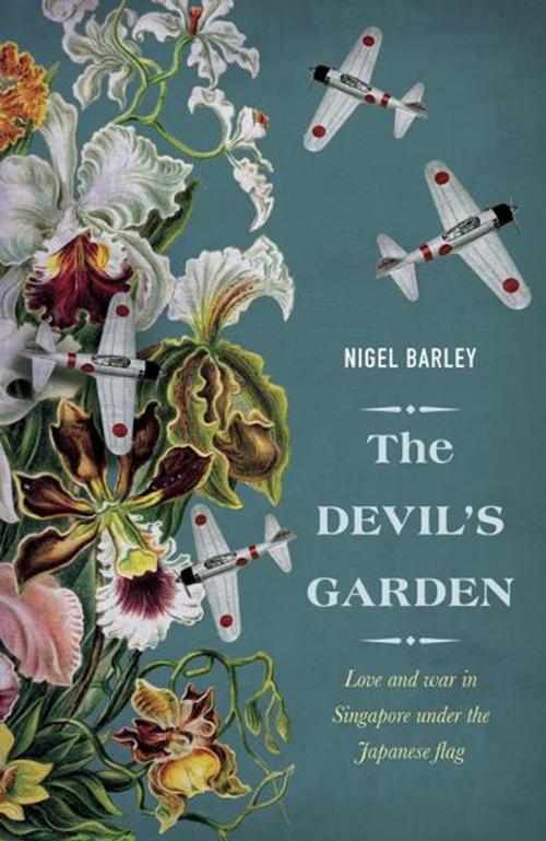 Cover of the book The Devil's Garden by Nigel Barley, Monsoon Books Pte. Ltd.