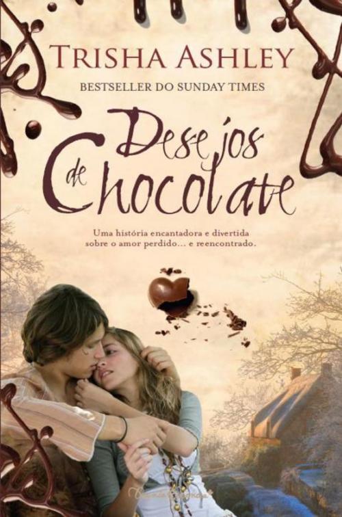 Cover of the book Desejos de Chocolate by TRISHA ASHLEY, QUINTA ESSÊNCIA