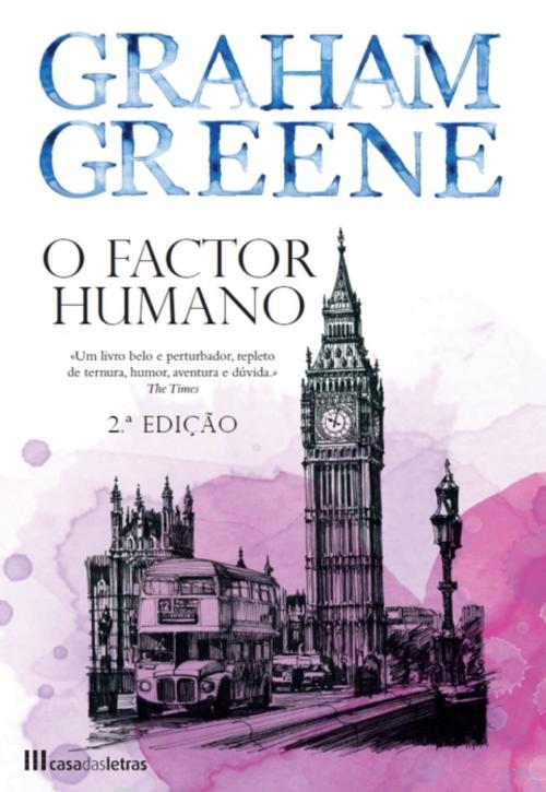 Cover of the book O Factor Humano by GRAHAM GREENE, CASA DAS LETRAS