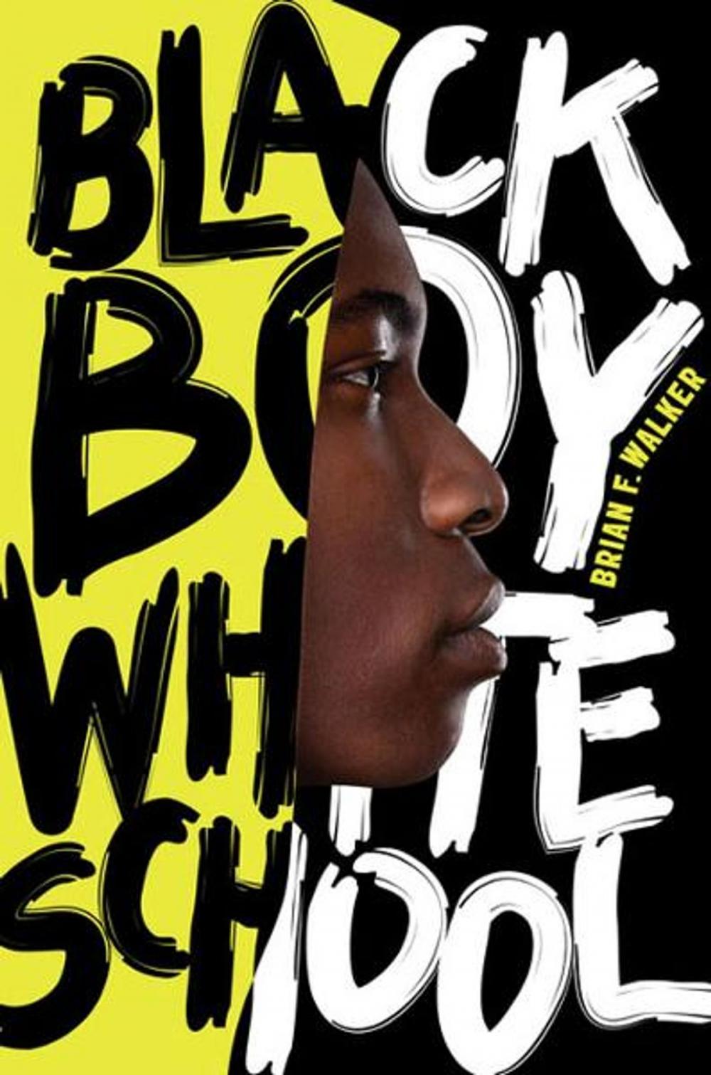 Big bigCover of Black Boy White School