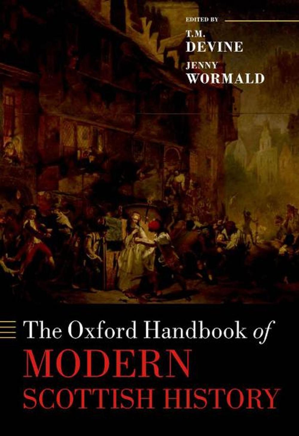 Big bigCover of The Oxford Handbook of Modern Scottish History