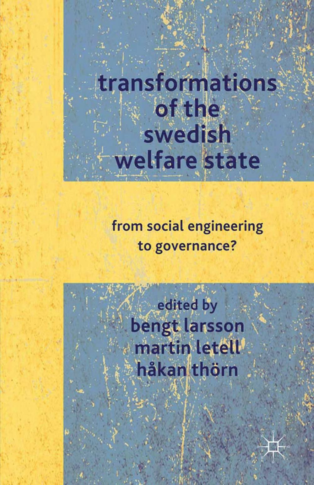 Big bigCover of Transformations of the Swedish Welfare State