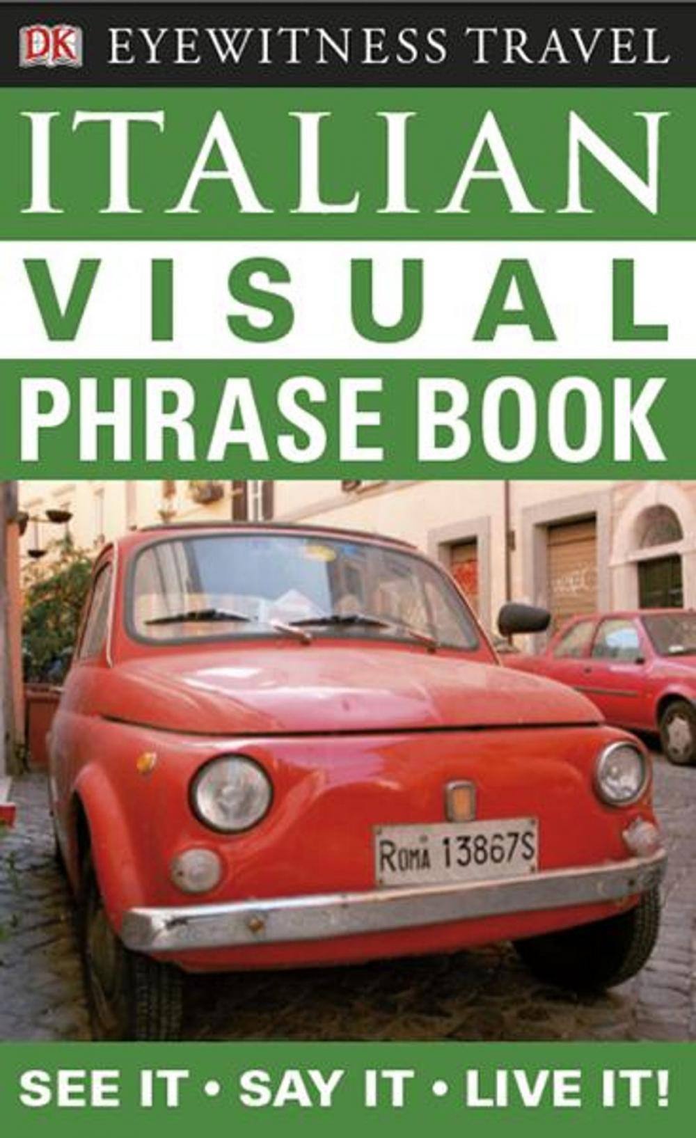 Big bigCover of Eyewitness Travel Guides: Italian Visual Phrase Book