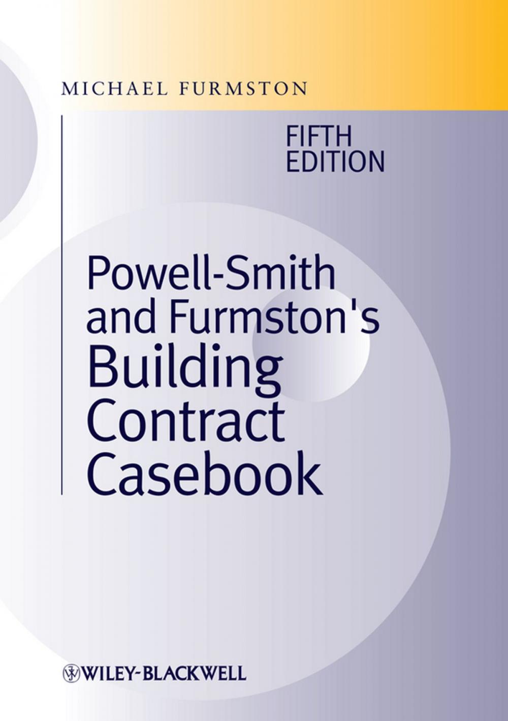 Big bigCover of Powell9;]Smith and Furmston's Building Contract Casebook