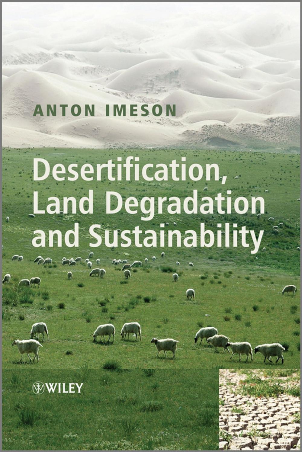 Big bigCover of Desertification, Land Degradation and Sustainability