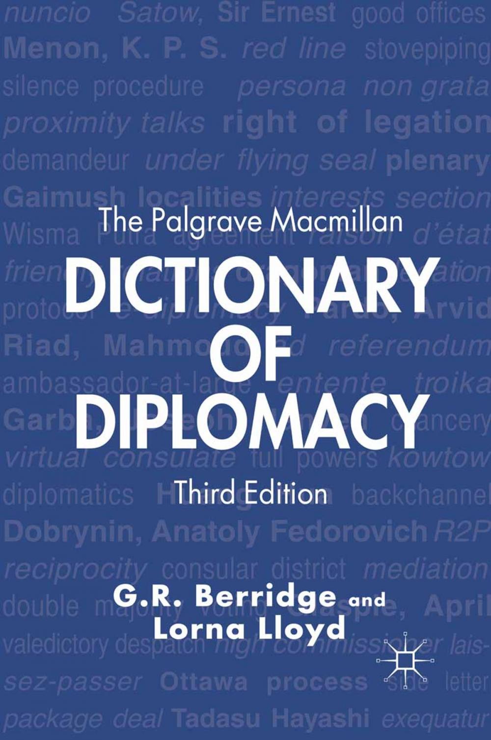 Big bigCover of The Palgrave Macmillan Dictionary of Diplomacy