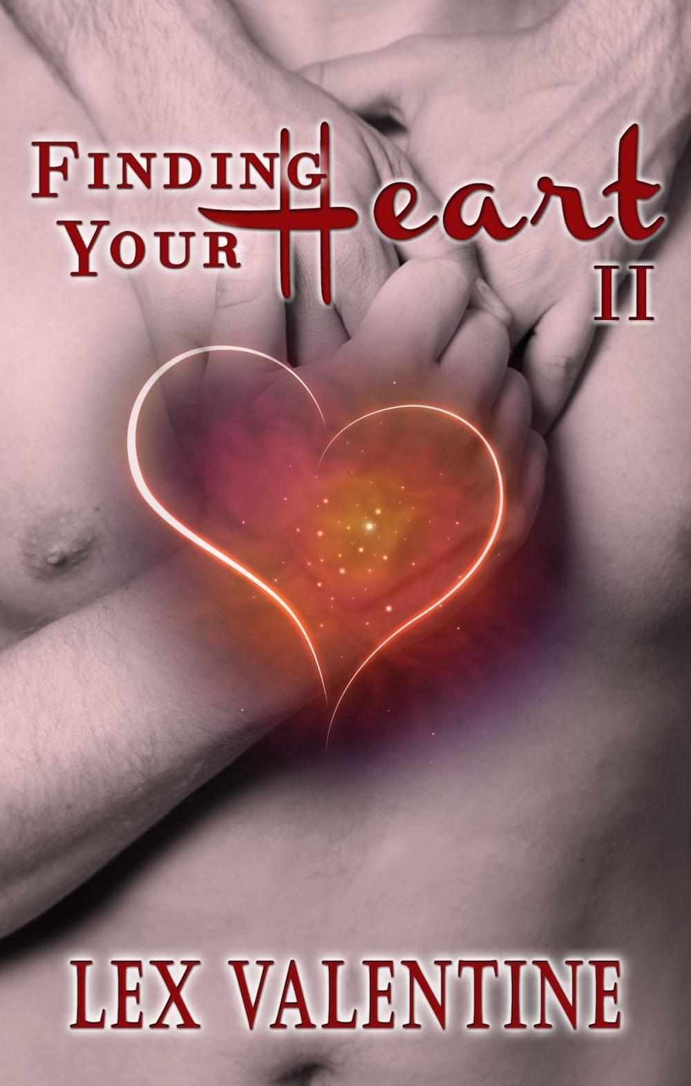 Big bigCover of Finding Your Heart II, A Gay Romance Happily Ever After