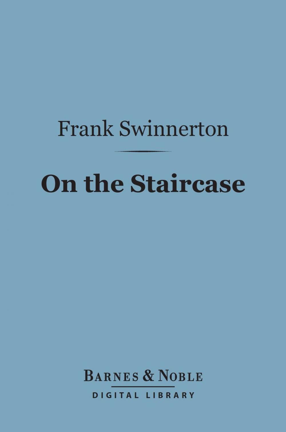 Big bigCover of On the Staircase (Barnes & Noble Digital Library)