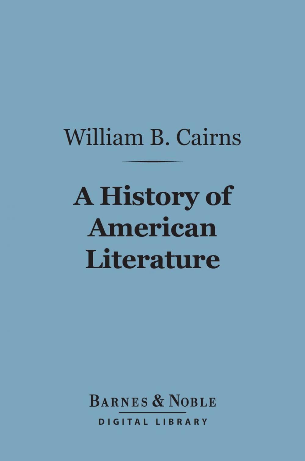 Big bigCover of A History of American Literature (Barnes & Noble Digital Library)