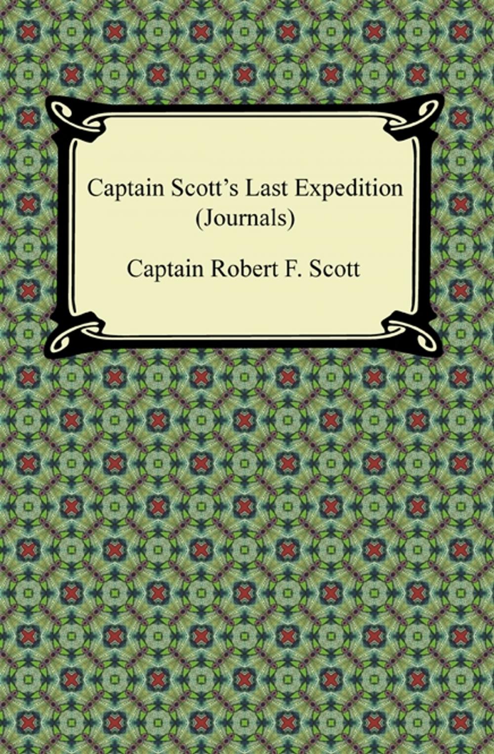 Big bigCover of Captain Scott's Last Expedition (Journals)