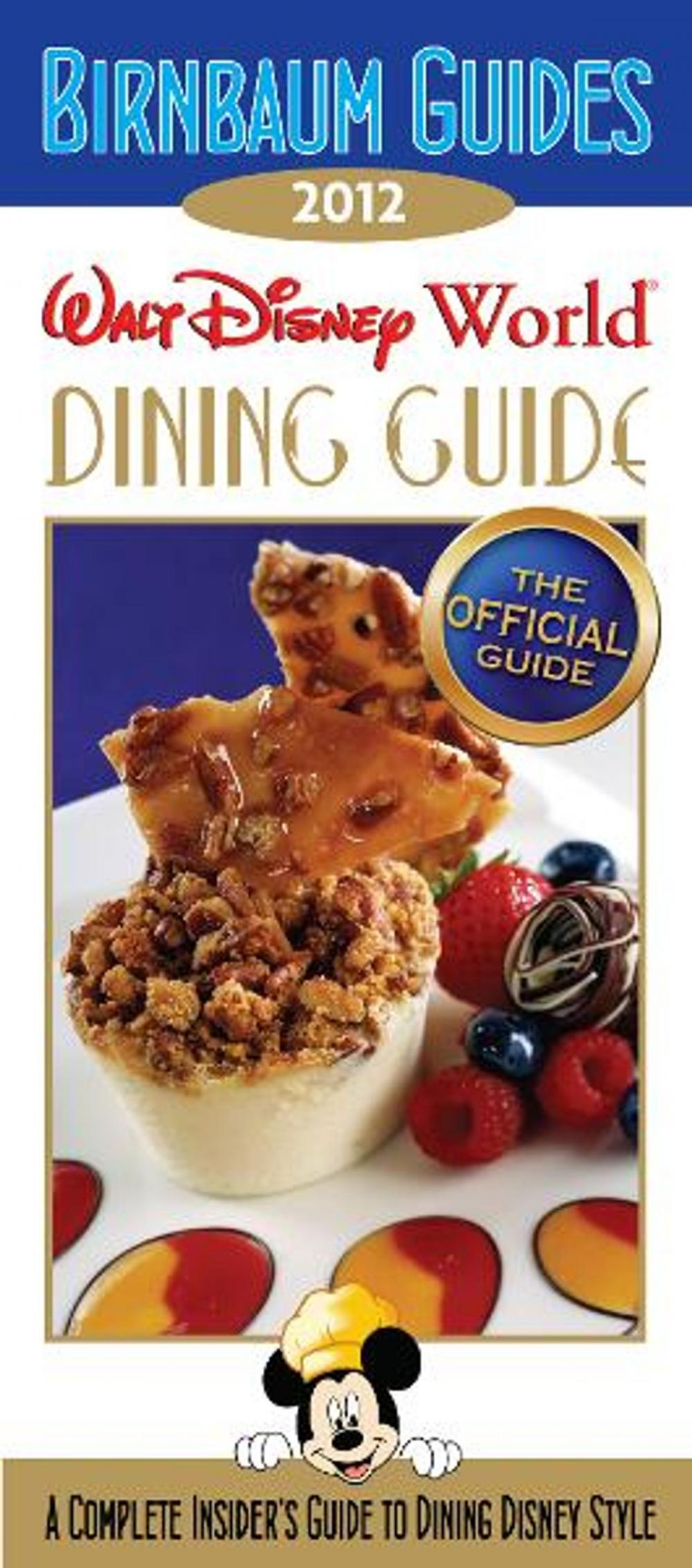 Big bigCover of Birnbaum's Walt Disney World Dining Guide 2012