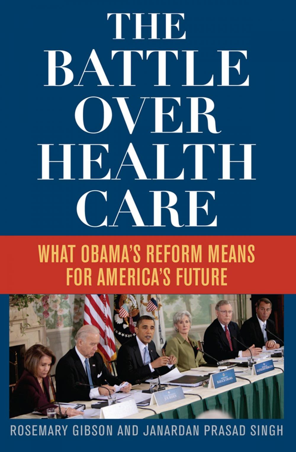 Big bigCover of The Battle Over Health Care